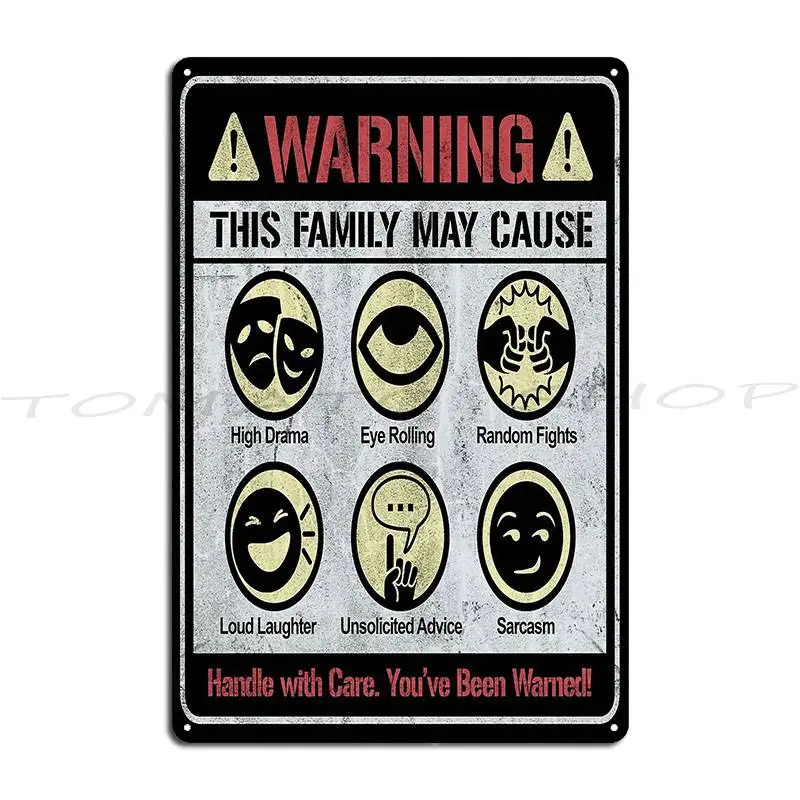 Family Warning Metal Sign Club Wall Decor Customized Tin Sign Poster