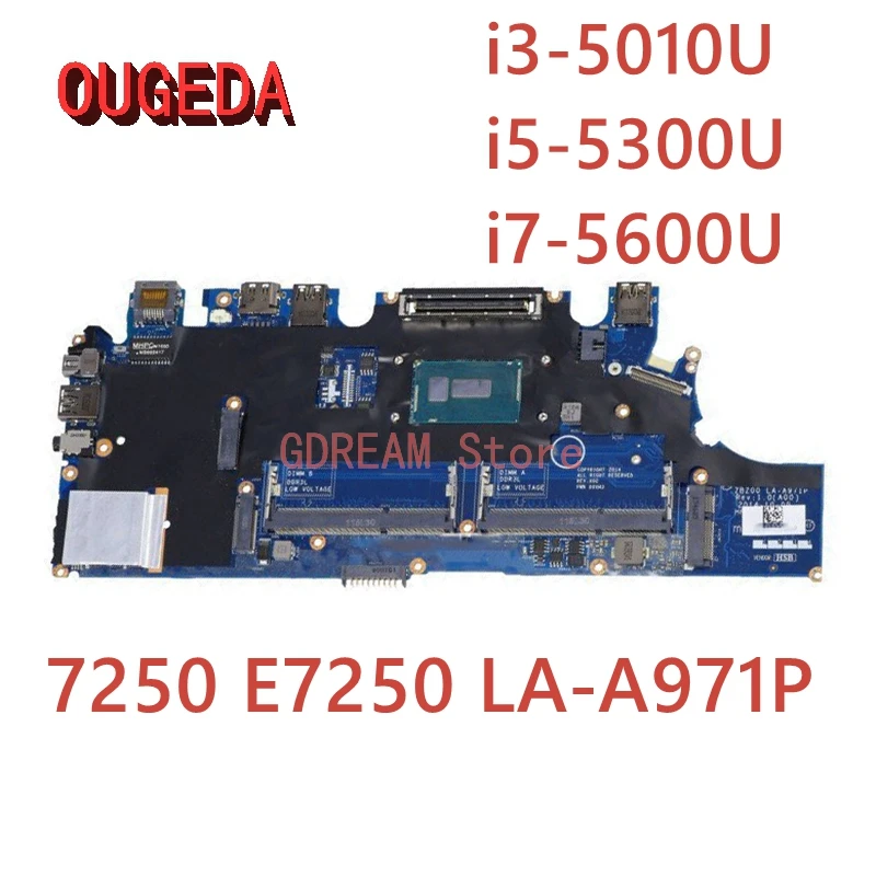 OUGEDA F9HCX 2PVP8 NK44R TPHC4 CN-0VN7NP 004WK0 ZBZ00 LA-A971P FOR Dell Latitude 7250 E7250 Laptop Motherboard I3 I5 I7 CPU