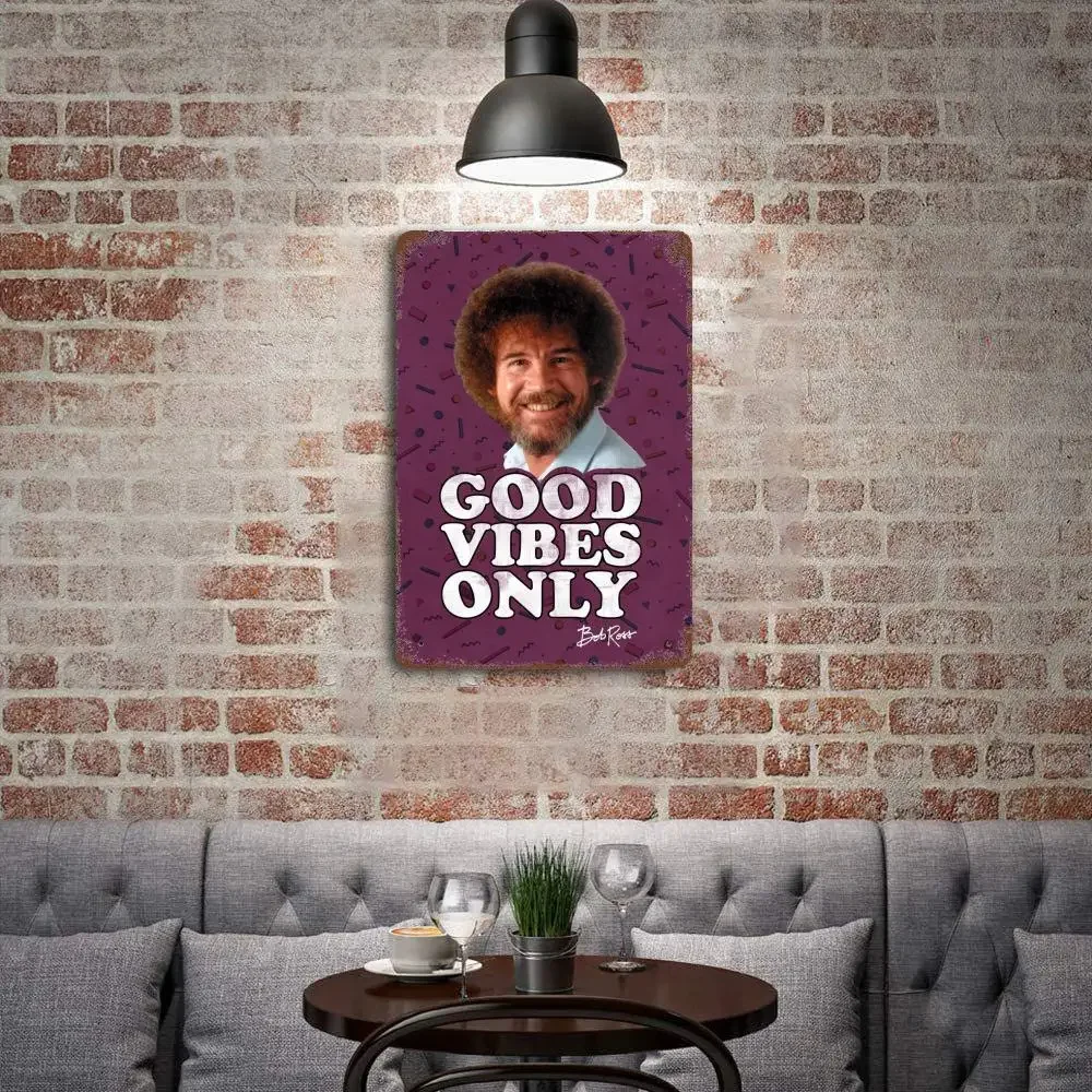 Bob Ross Good Vibes Only Decor Poster Vintage Tin Sign Metal Sign Decorative Plaque for Pub Bar Man Cave Club Wall Decoration