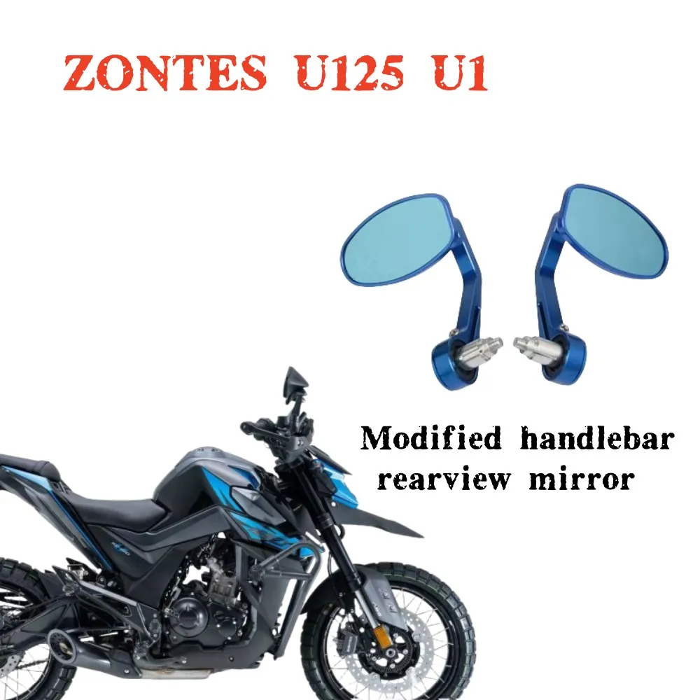 New model for ZONTES U125 U1 125 U155 U1 155 U 125 modified handlebar rearview mirror retro blue light