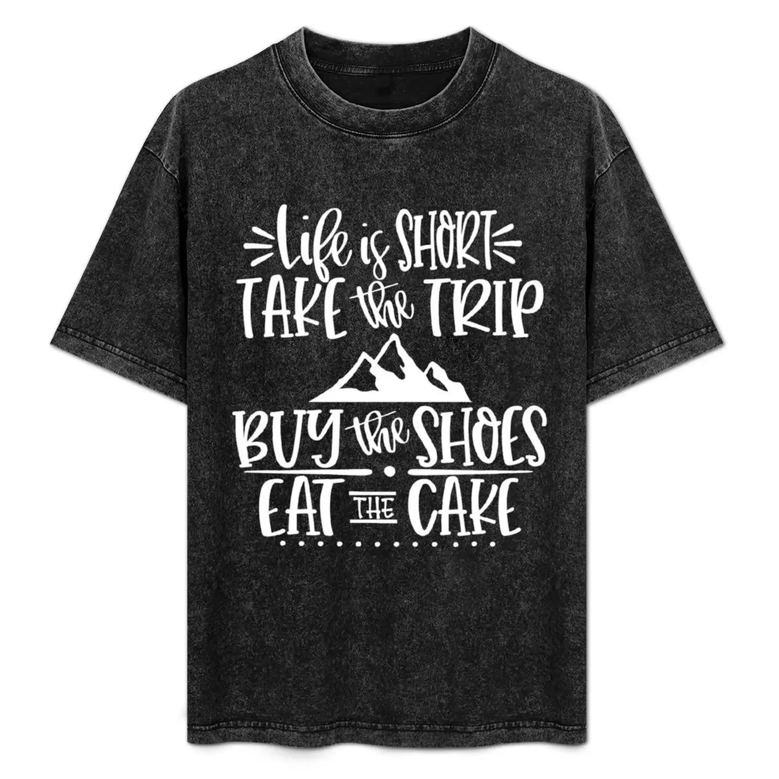 

Life is short life T-Shirt Stylish Print Short Sleeve Tee