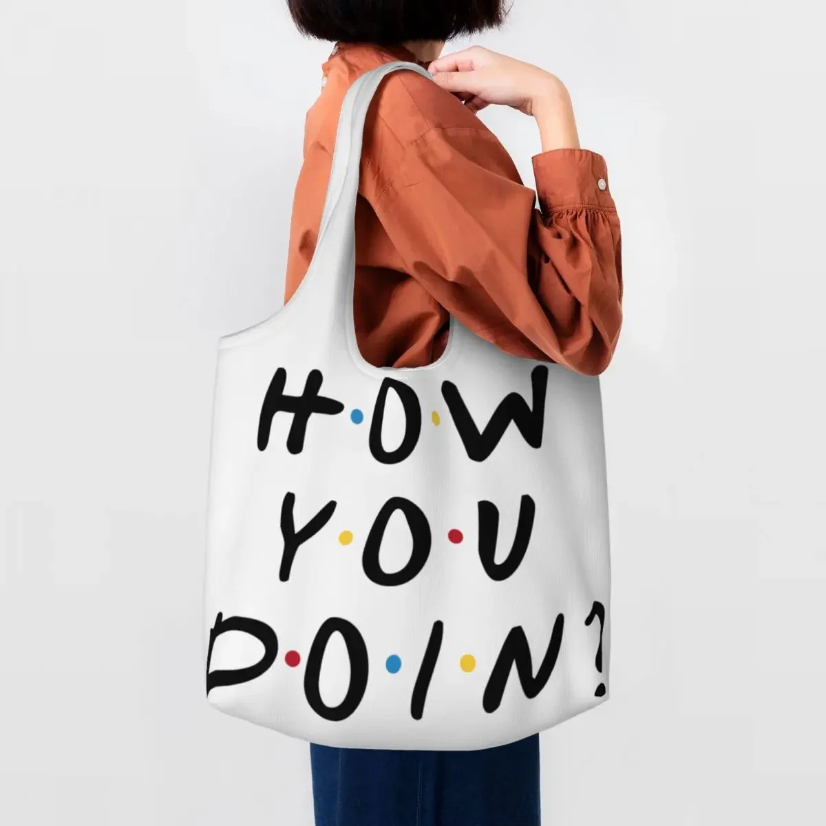 

Friends TV Show How You Doin Shopping Bag Women Canvas Shoulder Tote Bag Portable Funny Quote Grocery Shopper Bags Handbags