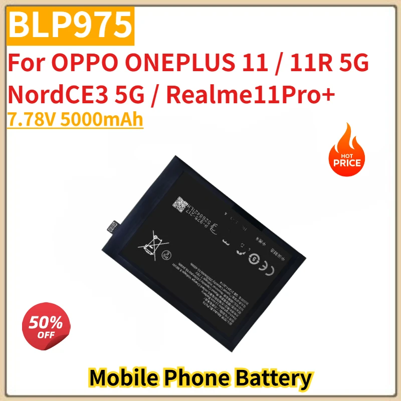 

High Quality BLP975 Phone Battery 7.78V 5000mAh For OPPO ONEPLUS 11 / 11R 5G /NordCE3 5G / Realme11Pro+ Brand New