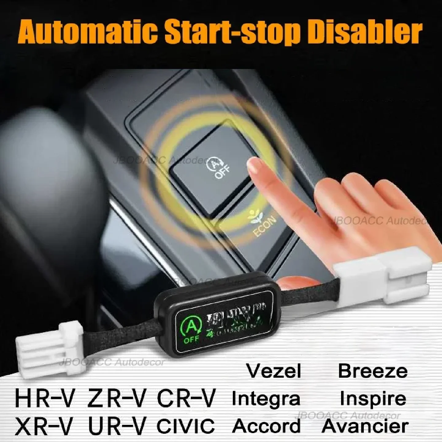 Auto Start Stop Off For Honda 10th Generation Accord Civic HRV URV CRV ZRV Inspire Breeze Crider Envix Auto Start-stop Disabler