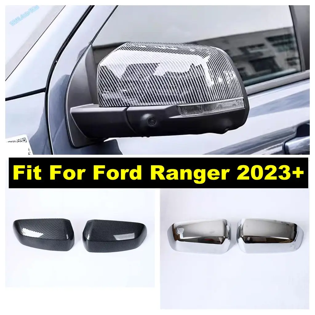 

ABS Side Rear View Mirror Caps Shell Protection Decoration Cover Trim For Ford Ranger 2023 2024 Chrome Carbon Fiber Accessories