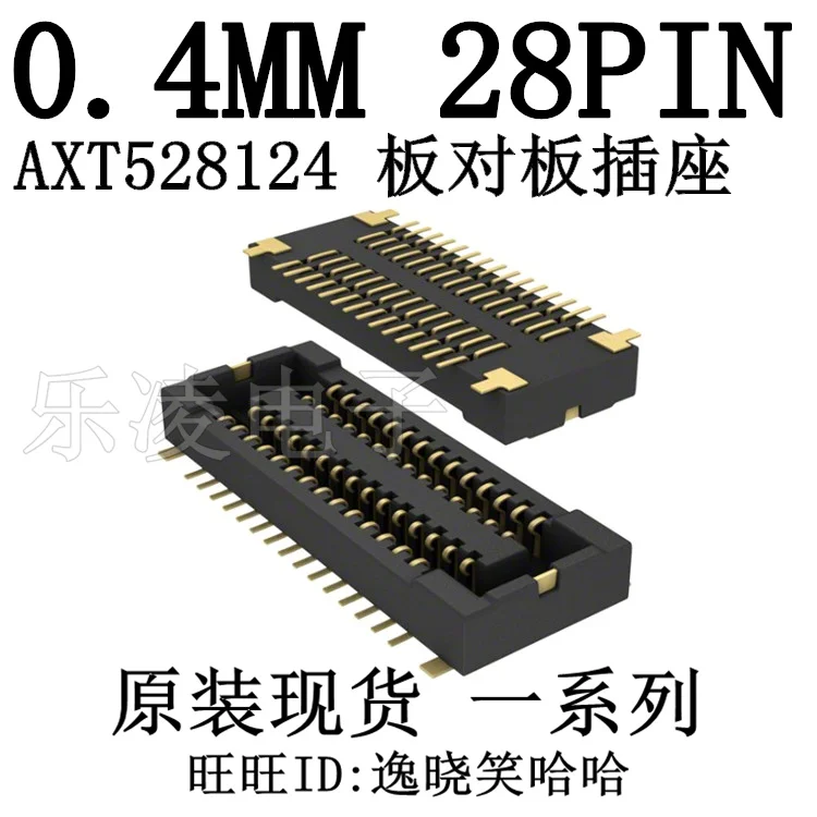 Free shipping   0.4MM 28P AXT528124  28PIN AXT528127   10PCS