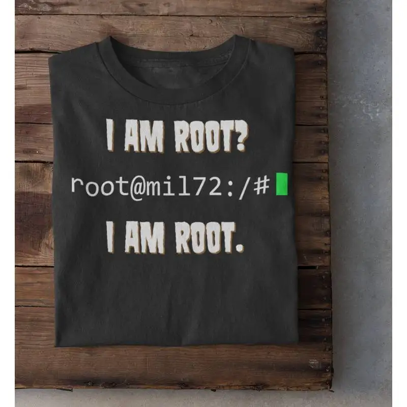 Funny Hacker Shirt Techie Gift Sysadmin Shirt  Linux Gift  I Am Root - Programmer Humor Tee Short sleeve Unisex Graphic T-Shirt