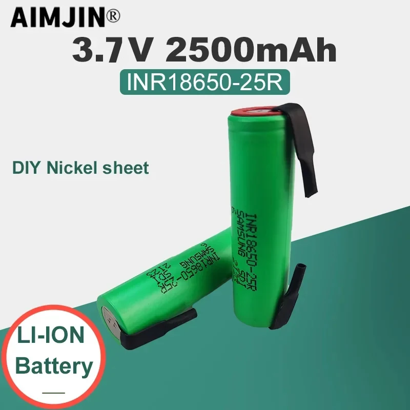 

New 18650 2500mAh Rechargeable Battery 3.7V INR18650 25R High Current Power Battery Screwdriver Tool Soldered Nickel