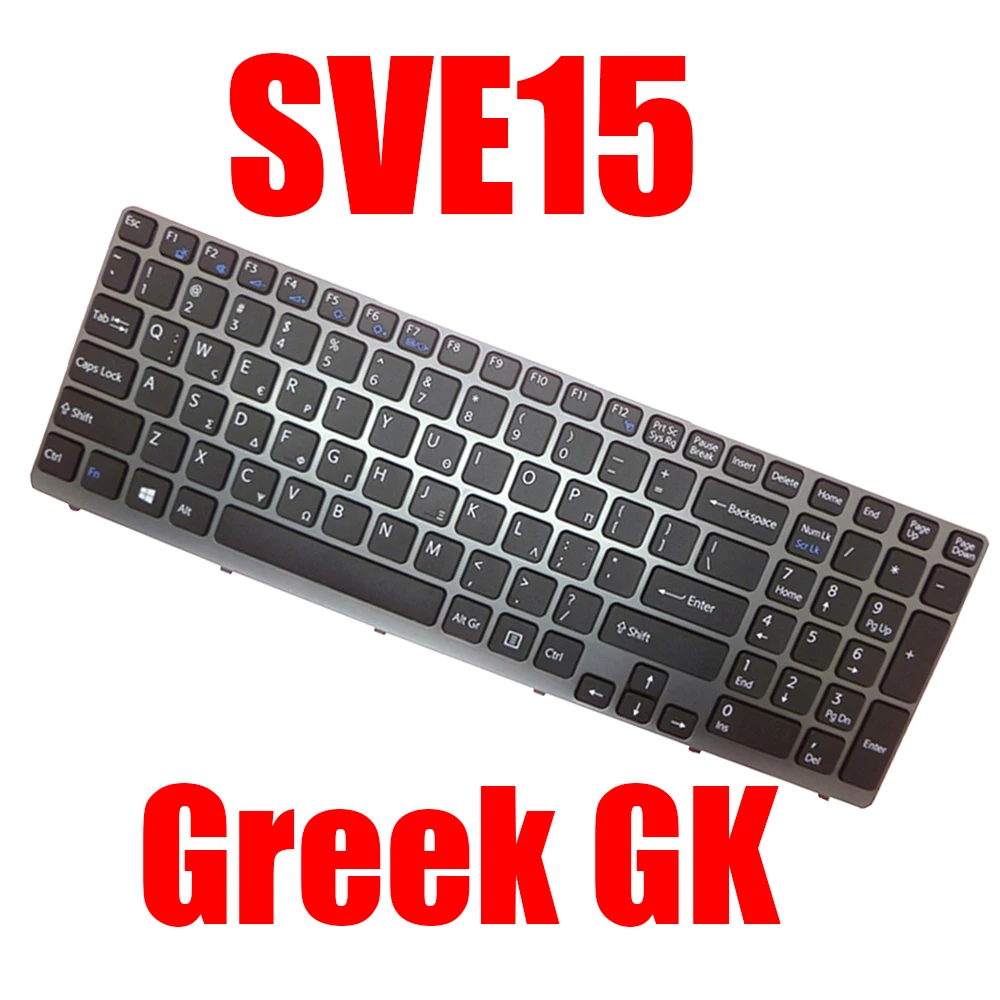Laptop Keyboard For SONY SVE15 9Z.N6CBQ.K0L 149077811GR AEHK5+031203A AEHK5+021203A V133946DS1GK 149030381GR Greek GK Black New
