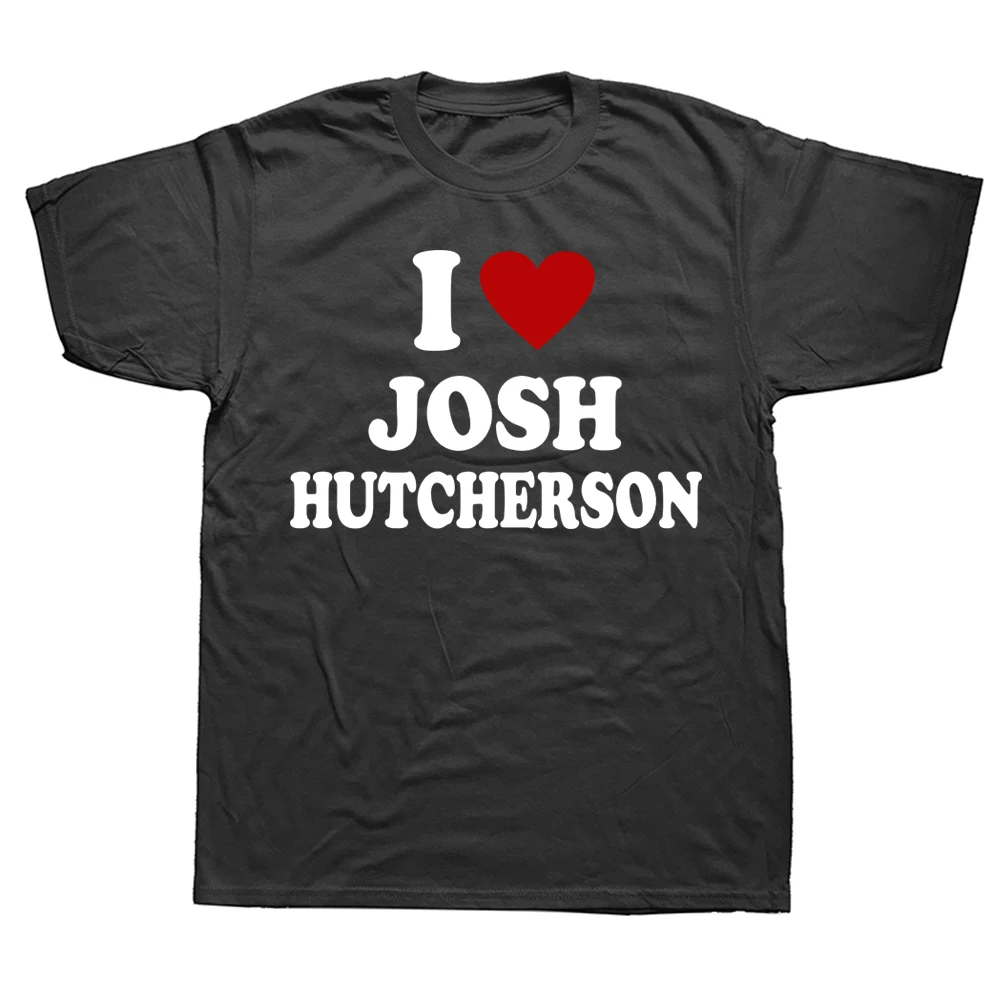 I Love Josh Hutcherson T Shirt 2024 Peeta Mellark Fans Gift T-shirts For Men Women 100% Cotton Soft Unisex Tee Tops EU Size