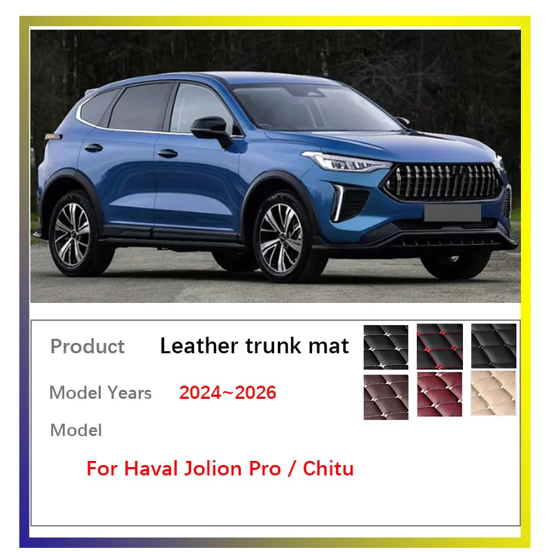 Trunk Mat For Haval Jolion Pro Chitu 2024 2025 2026 Car Cargo Storage Carpet Anti Slip Leather Protection Pad Cushion Accessorie