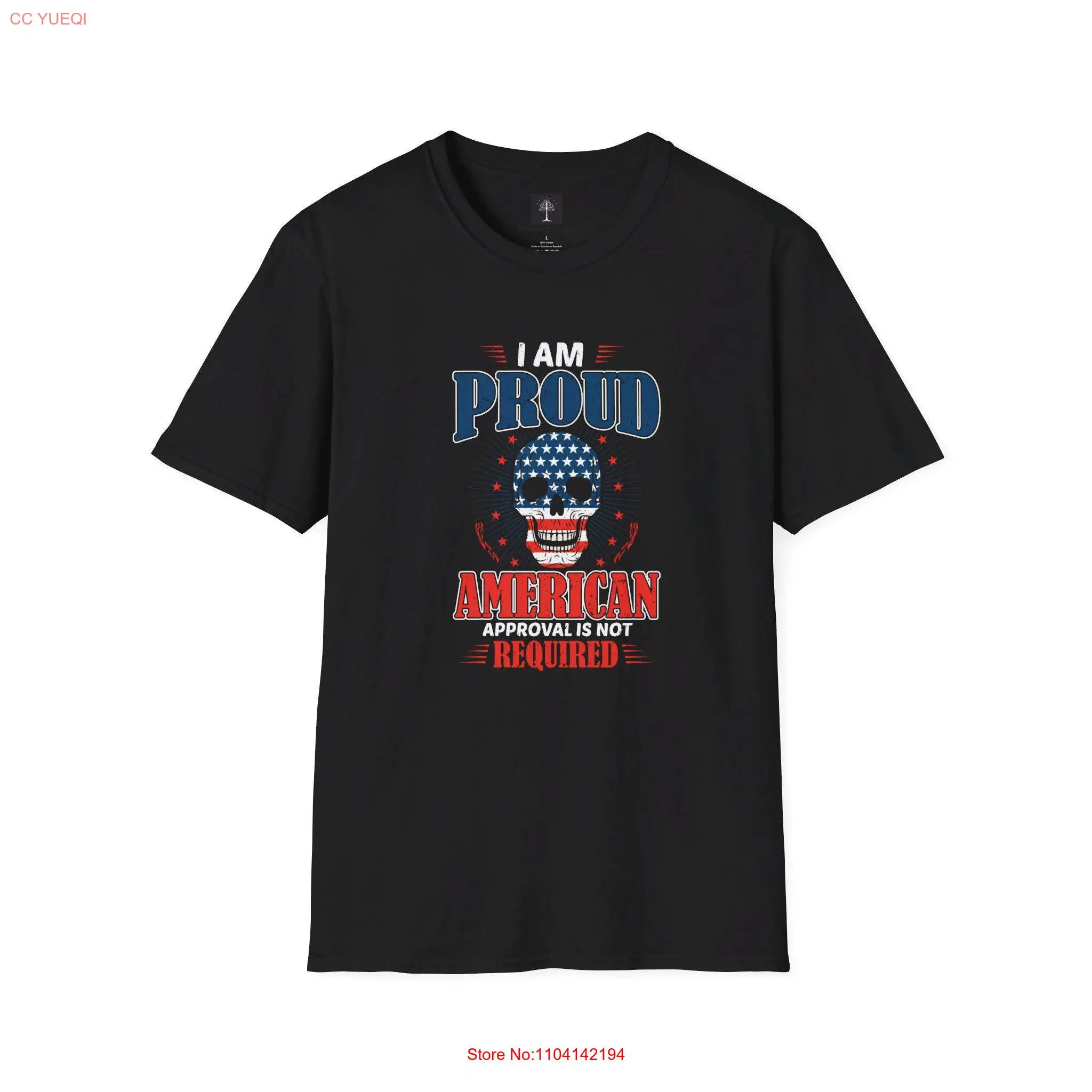 Your Approval Not Required Proud American Patriotic T Shirt Pride Apparel for Women and Men long or short sleeves