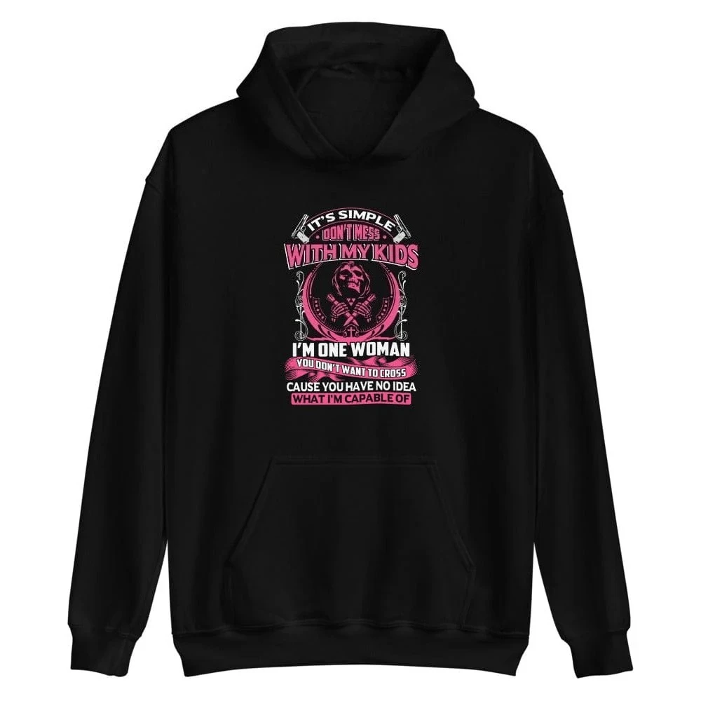 

It's Simple Don't Mess with My Kids Printing Hoodie Men's and Women's Long Sleeve Sweatshirt Pullover Y2k Tops Autumn Clothing