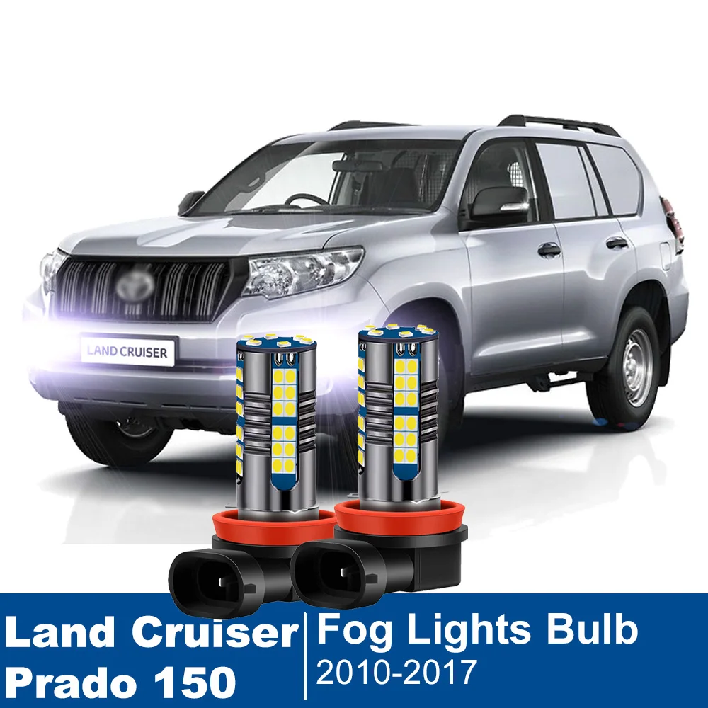 

2pcs Led Car Fog Lamp For Toyota Land Cruiser Prado 150 J150 LC150 2010-2014 2015 2016 2017 Front Fog Light Bulb Car Accessories