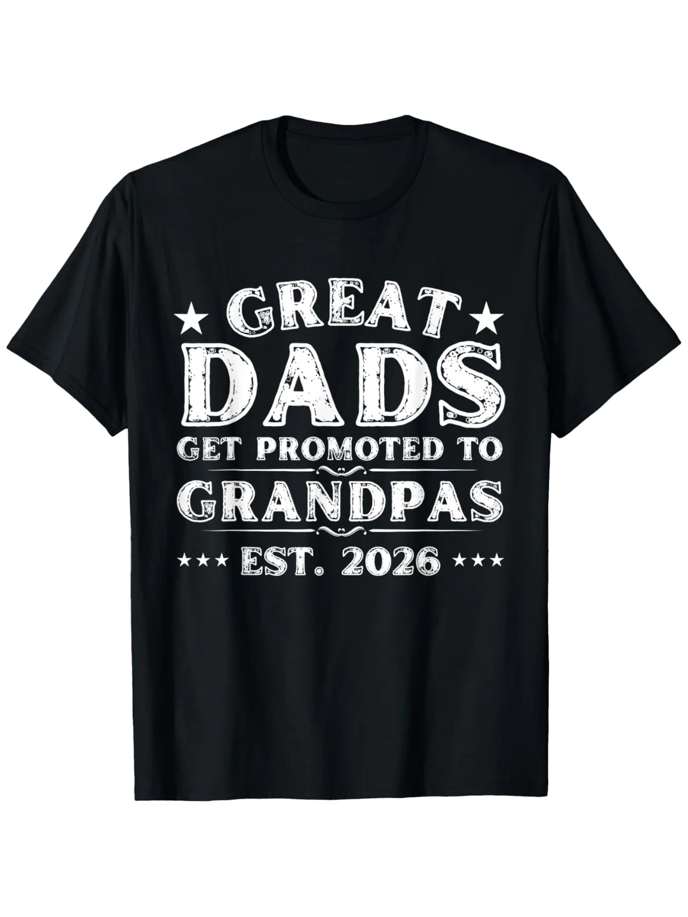 

"Great Dads Get Promoted to Grandpas" T-Shirt - Funny Grandpa Promotion Gift