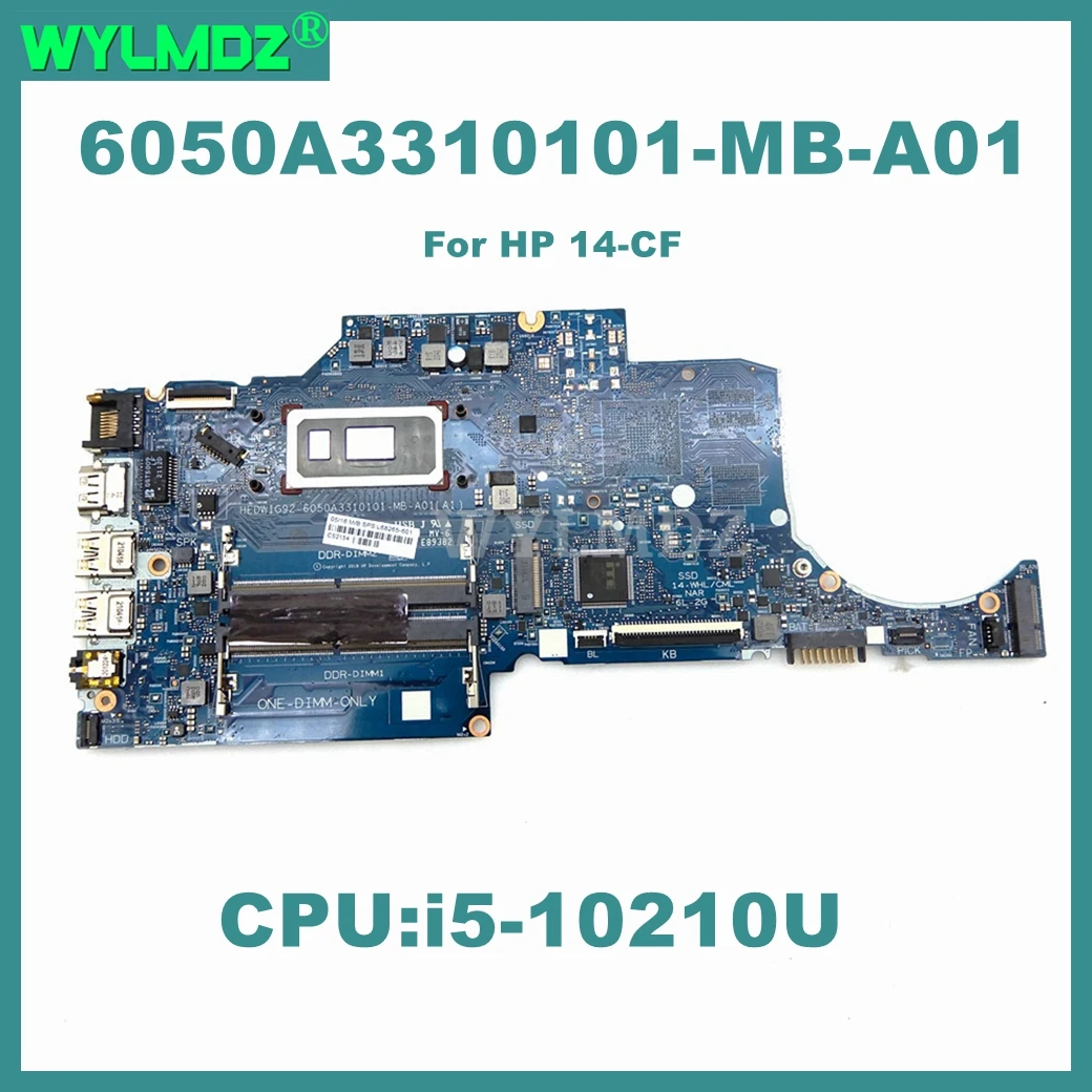 6050A3310101-MB-A01 Notebook Mainboard For HP 14-CF  Laptop Motherboard with i5-10210U CPU  100% Tested OK