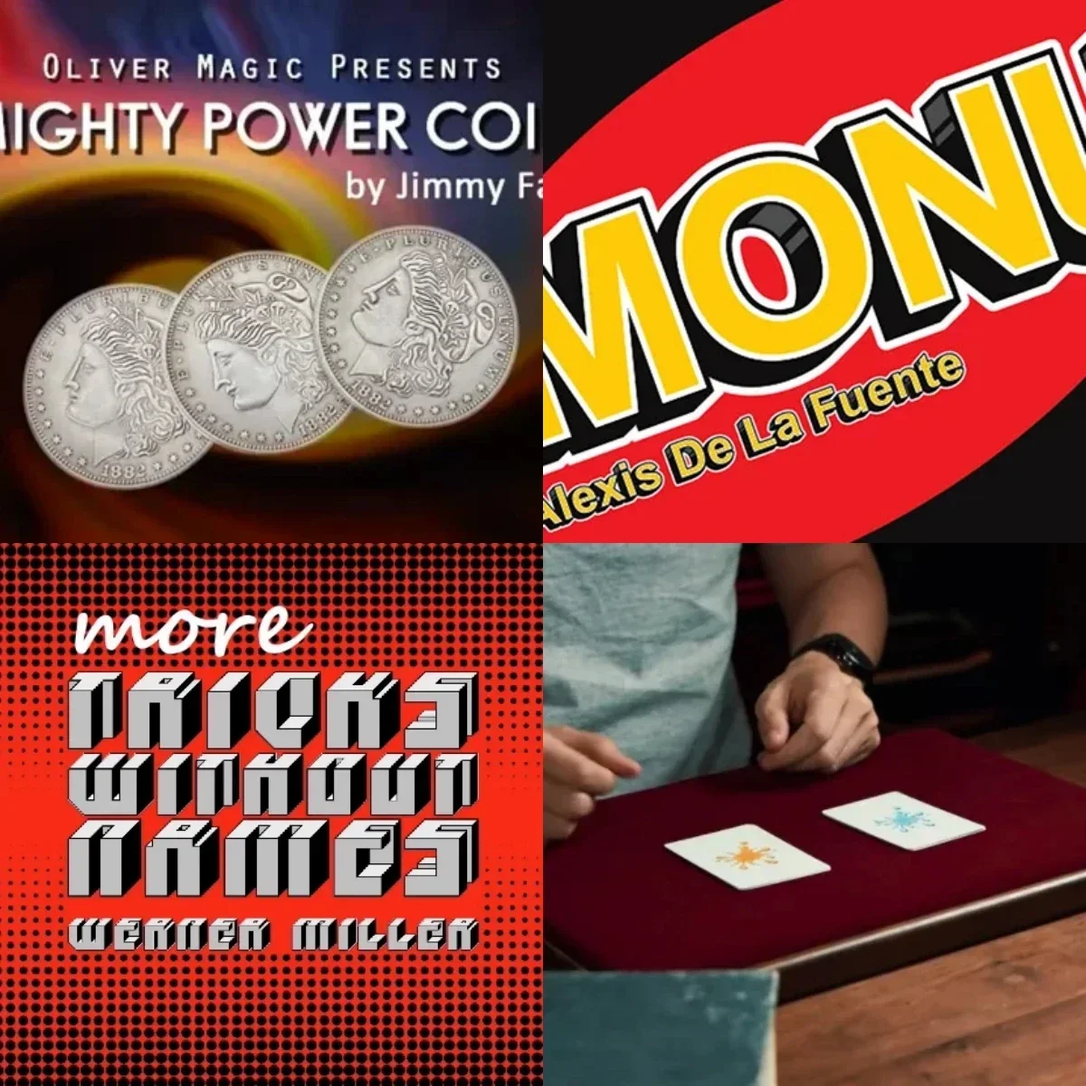 Mighty Power Coin by Jimmy Fan，Monu by Alexis De La Fuente，More Tricks Without Names By Werner，New Oil & Water - Magic Tricks