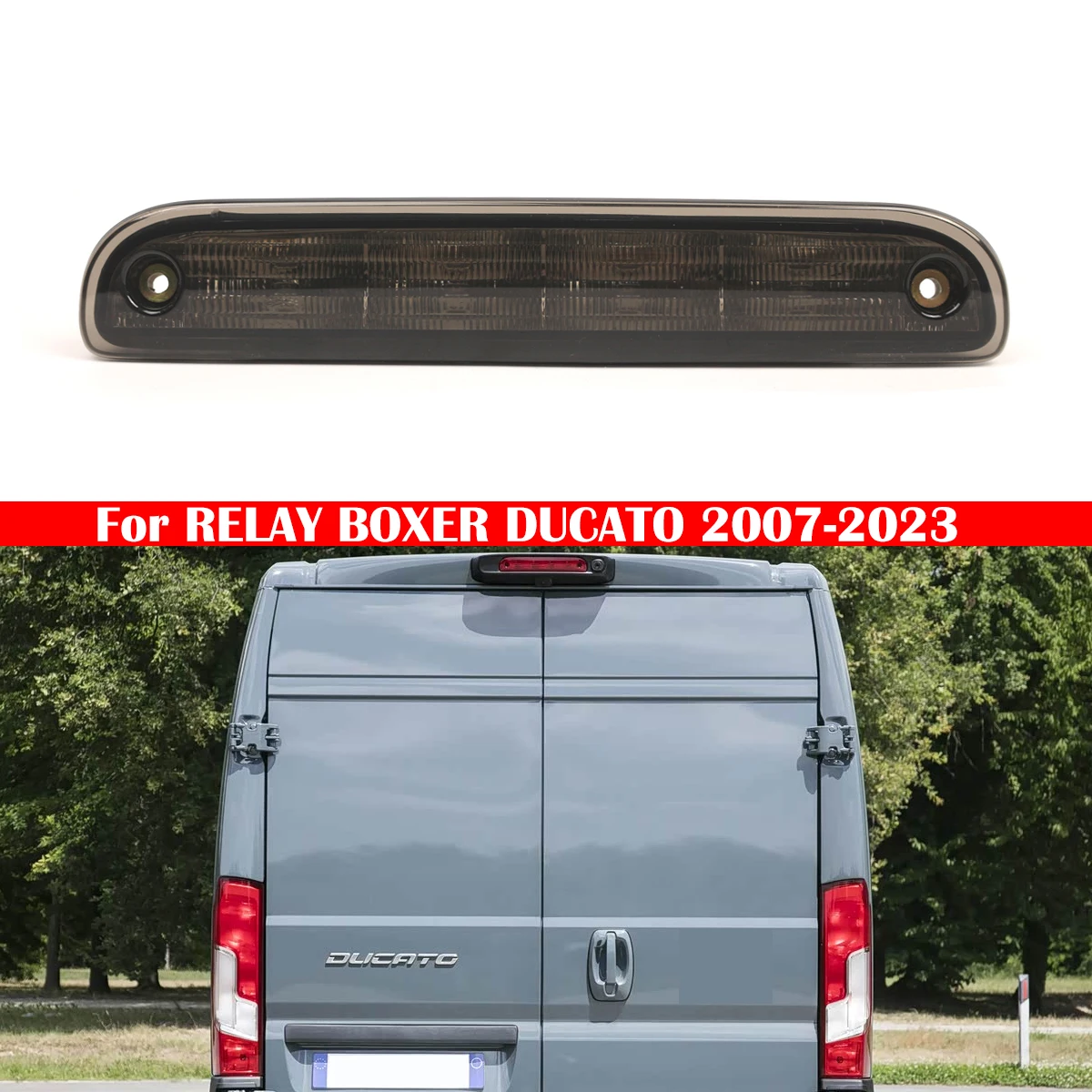 Smoked Lens Rear Spoiler Higher Brake Stop Lamp 6351Z3 1340670080 For PEUGEOT BOXER For CITROEN RELAY For FIAT DUCATO 2007-2023