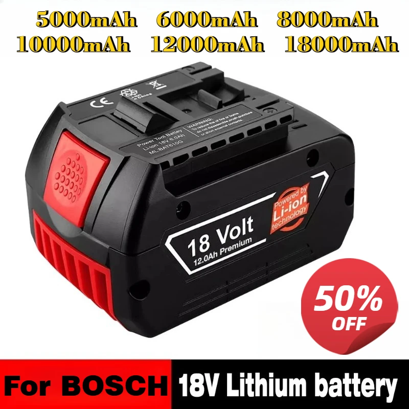 

18V 5000mAh-18000mAh New for BOSCH Battery BAT609 BAT609G BAT618 BAT618G BAT614