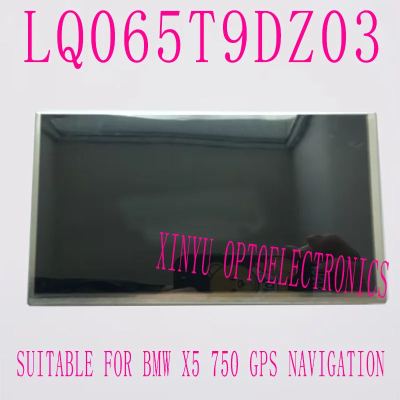 for Sharp Original 6.5-inch LCD display LQ065T9DZ03 LQ065T9DZ03A LQ065T9DZ03B suitable for BMW X5 750 GPS navigation