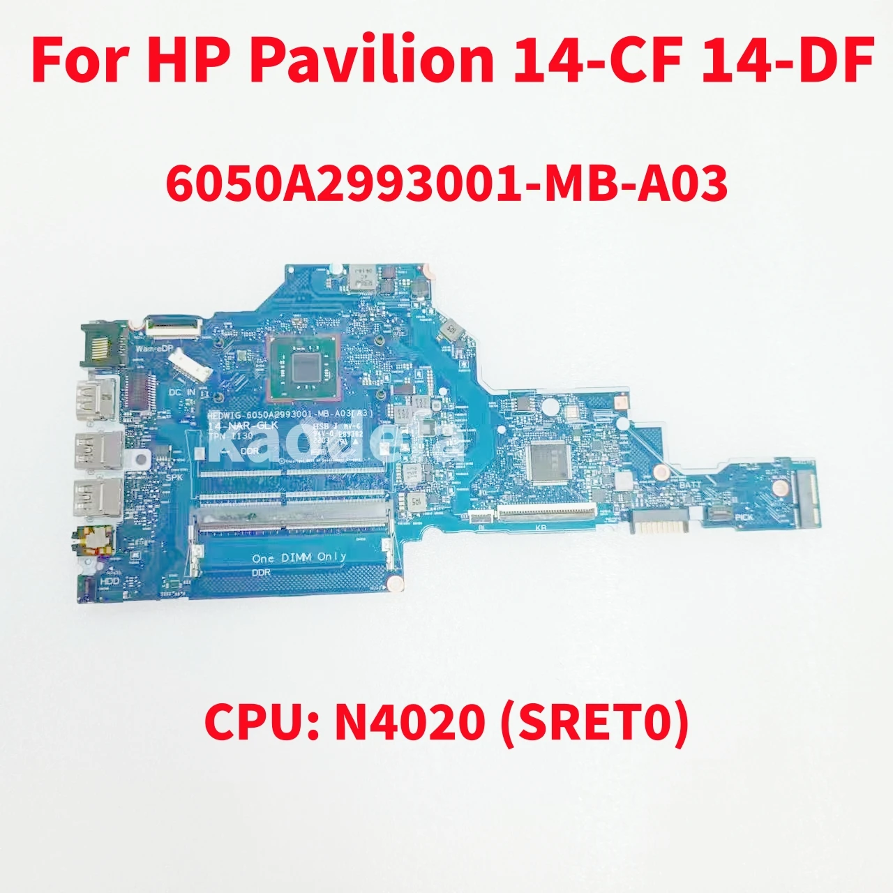 Placa-mãe do portátil para HP Pavilion, 6050A2993001, MB-A03, placa-mãe, CPU: N4020, SRET0, DDR4, 100% testado