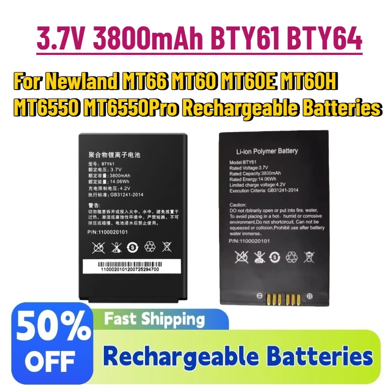 

New 3.7V 3800mAh BTY61 BTY64 Barcode Scanner Battery for Newland MT66 MT60 MT60E MT60H MT6550 MT6550Pro Rechargeable Batteries