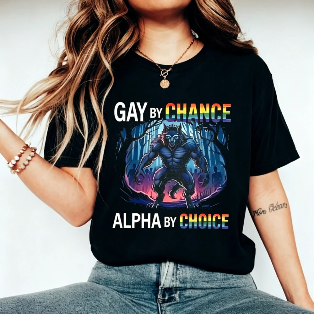 Gay By Chance Alpha By Choice T-Shirt Funny Rainbow Werewolf Graphic Tee LGBT Pride Tops Alpha Wolf Shirt Men Women Cotton Tops