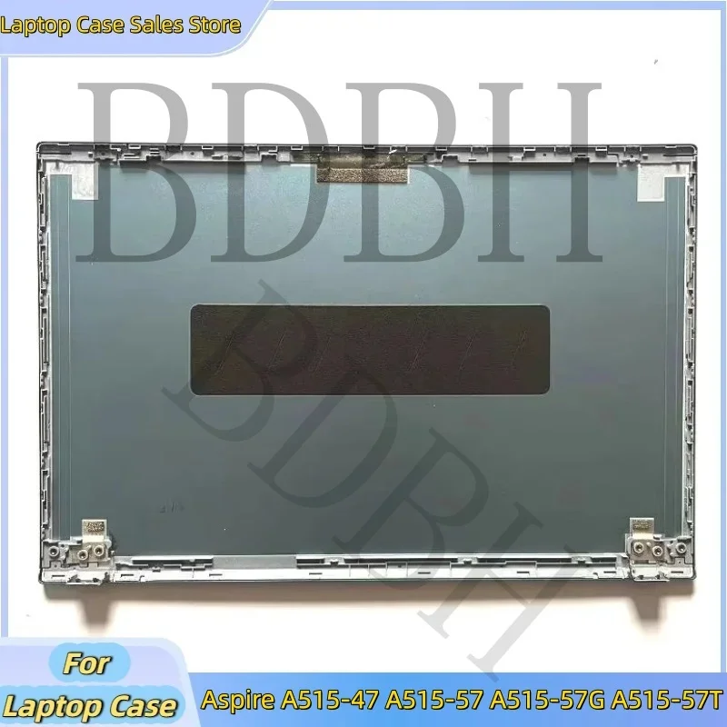 New For Aspire A515-47 A515-57 A515-57G A515-57T Top Case LCD Back Cover A Shell Metal Version