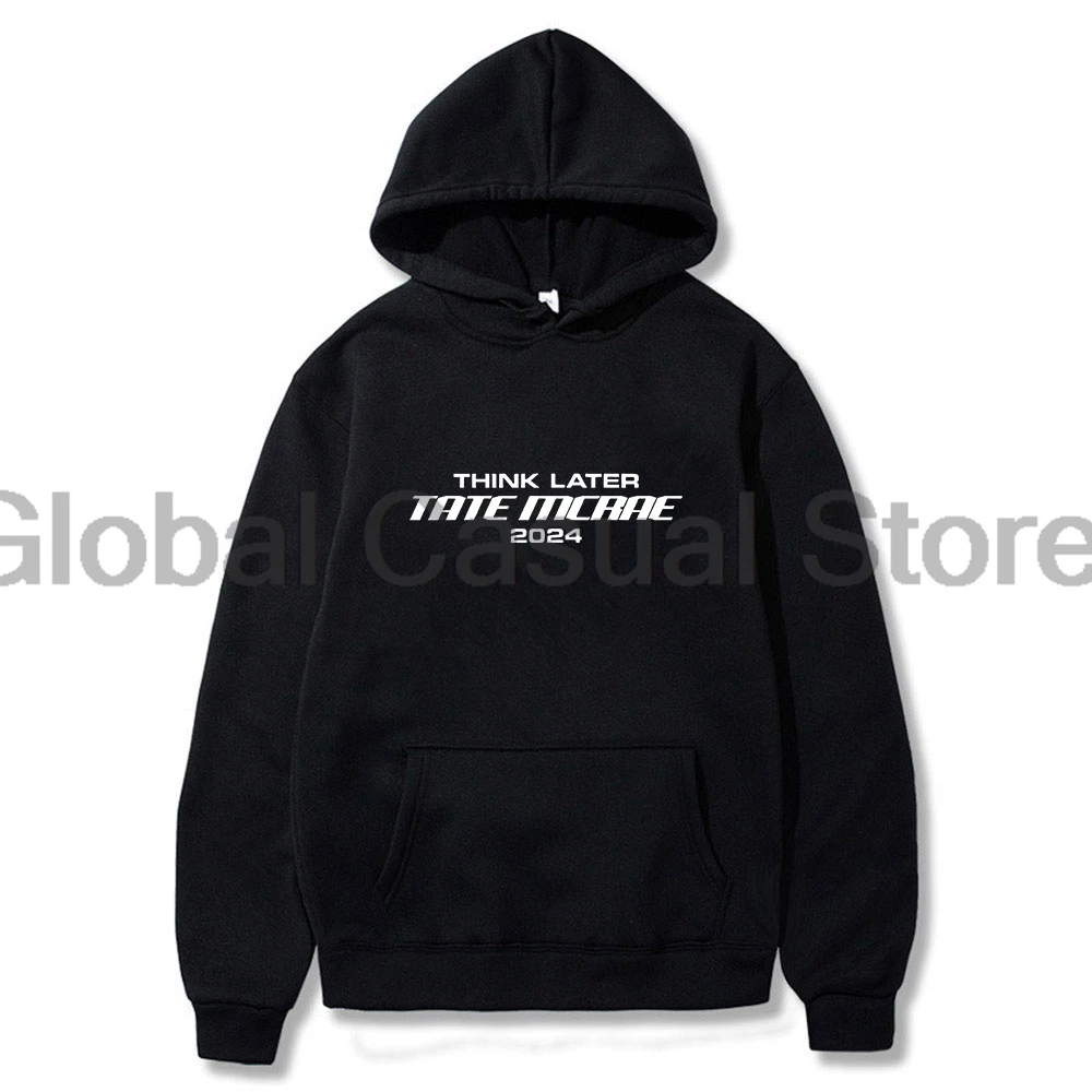 Tate McRae Think Later Tour Hoodie 2024 Unisex Long Sleeve Streetwear Men Women Hooded Sweatshirt Fashion Clothes