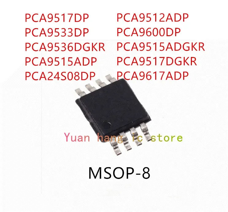 10 قطعة PCA9517DP PCA9533DP PCA9536DGKR PCA9515ADP PCA24S08DP PCA9512ADP PCA9600DP PCA9515ADGKR PCA9517DGKR PCA9617ADP IC