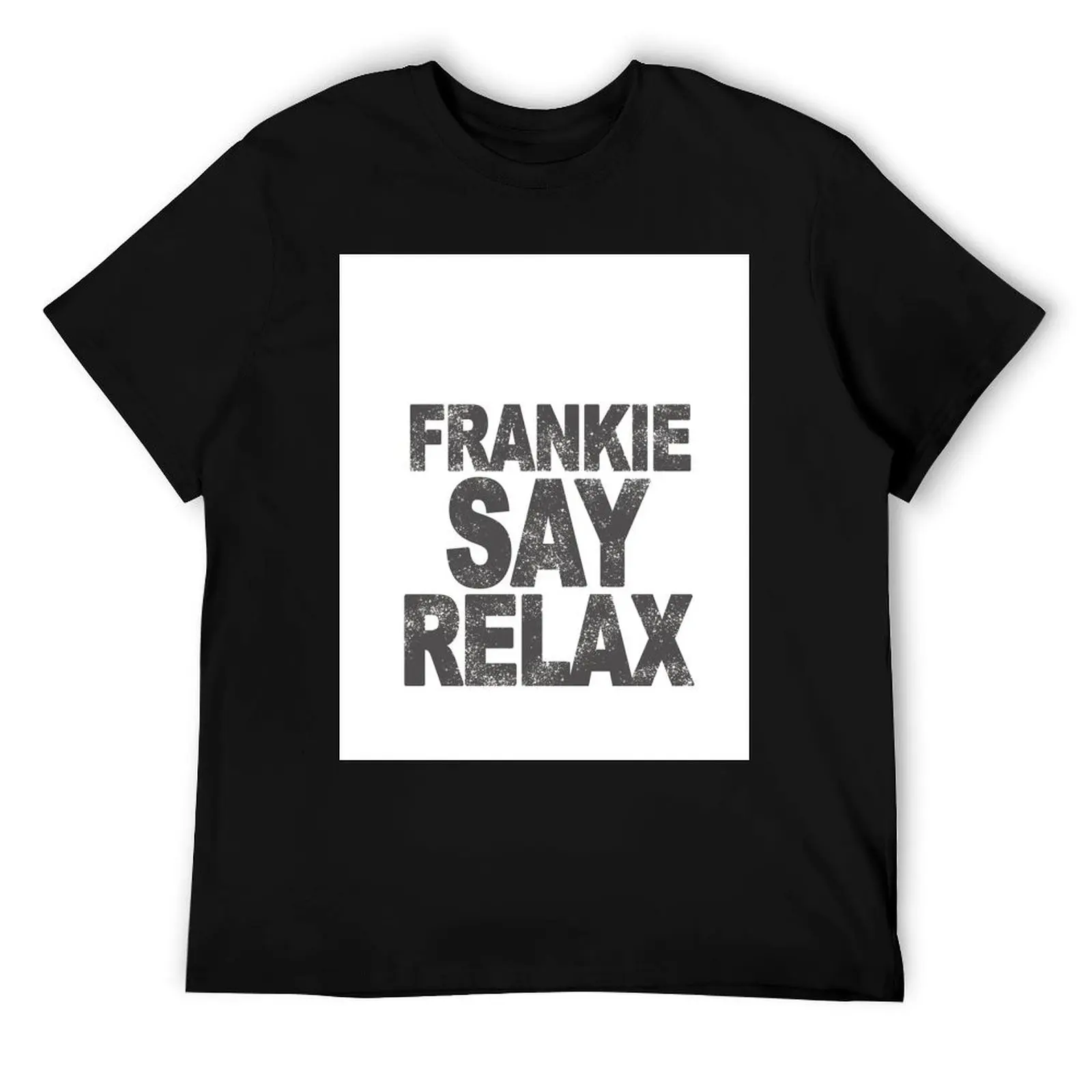 

Frankie Say Relax T-Shirt cotton tshirt 100% t shirt man plain t shirt men 100% cotton luxury brand T-Shirt