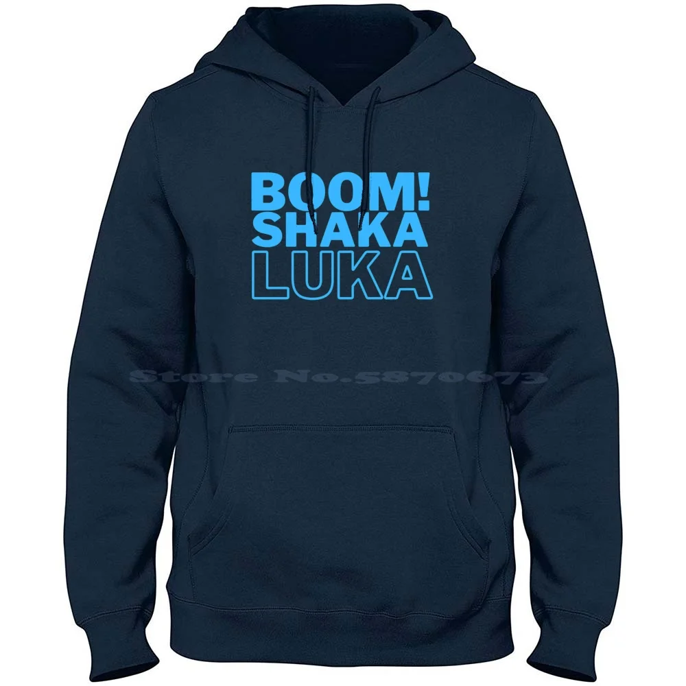 Boom Shaka Luka 100% Cotton Hoodie T Shirt Luka Doncic Basketball Dallas Mavericks