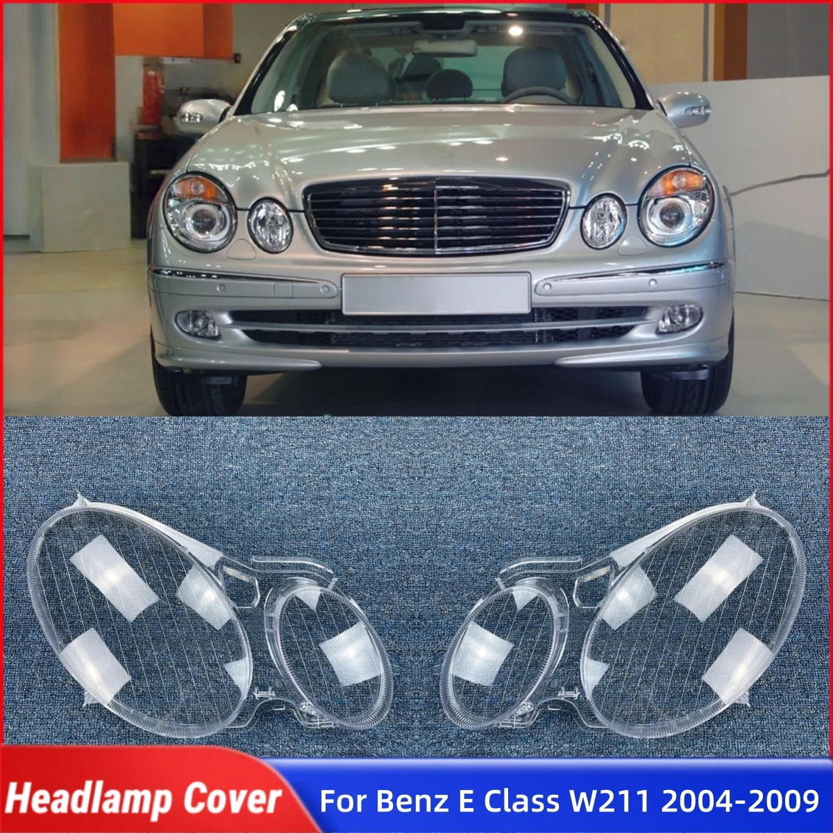 

For Mercedes Benz E Class W211 E240 E200 E350 E280 E300 2004 2005 2006 2007 2008 2009 Accessories Headlights Cover