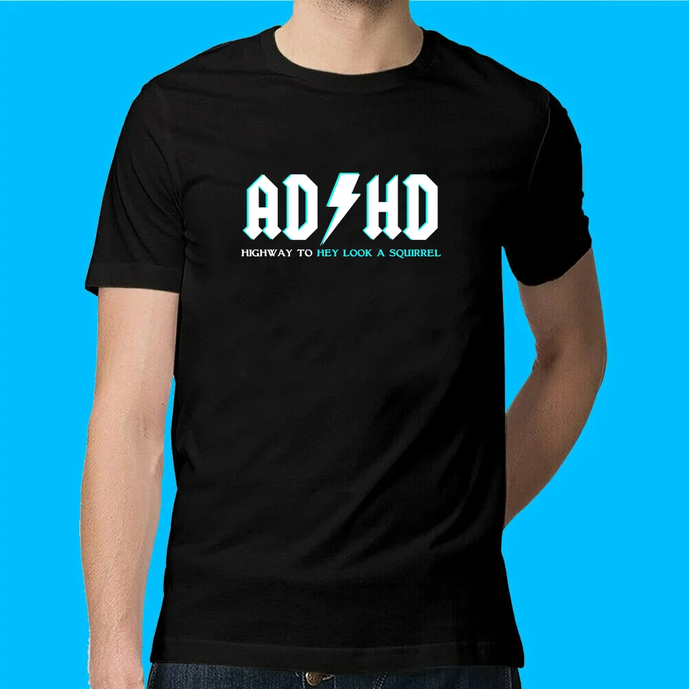 ADHD Highway To Hey Look A Squirrel Shirt Funny ADHD Size M L XL Fast Shipping