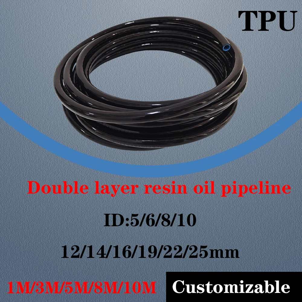 1-10Meter TPU Double layer resin oil pipeline Diesel Hose High Temperature Pressure Explosion-Proof Fuel Hoses