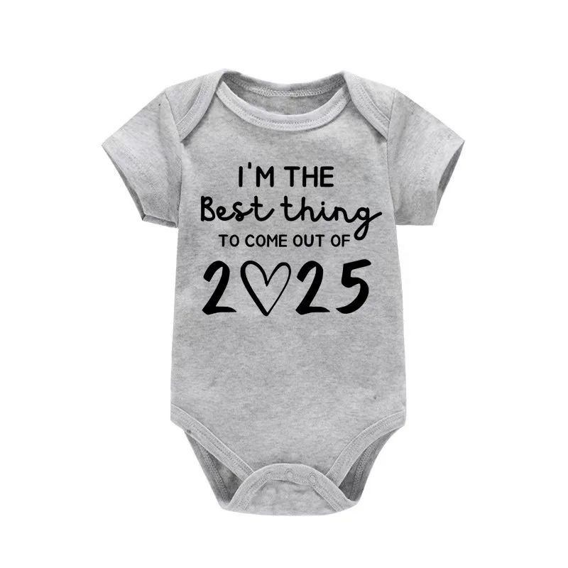 I\'m The Best Thing 2025 Print Infant Romper Casual Short Sleeve Baby Jumpsuit New Year Newborn Baby Clothes Birthday Gifts