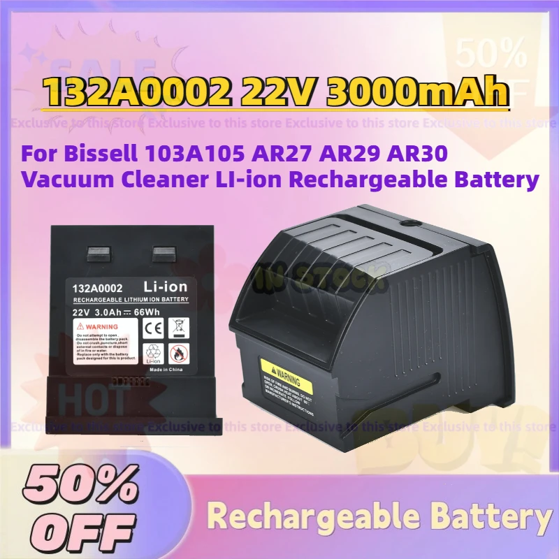 

High-Quality New 132A0002 22V 3000mAh Battery for Bissell 103A105 AR27 AR29 AR30 Vacuum Cleaner LI-ion Rechargeable Battery