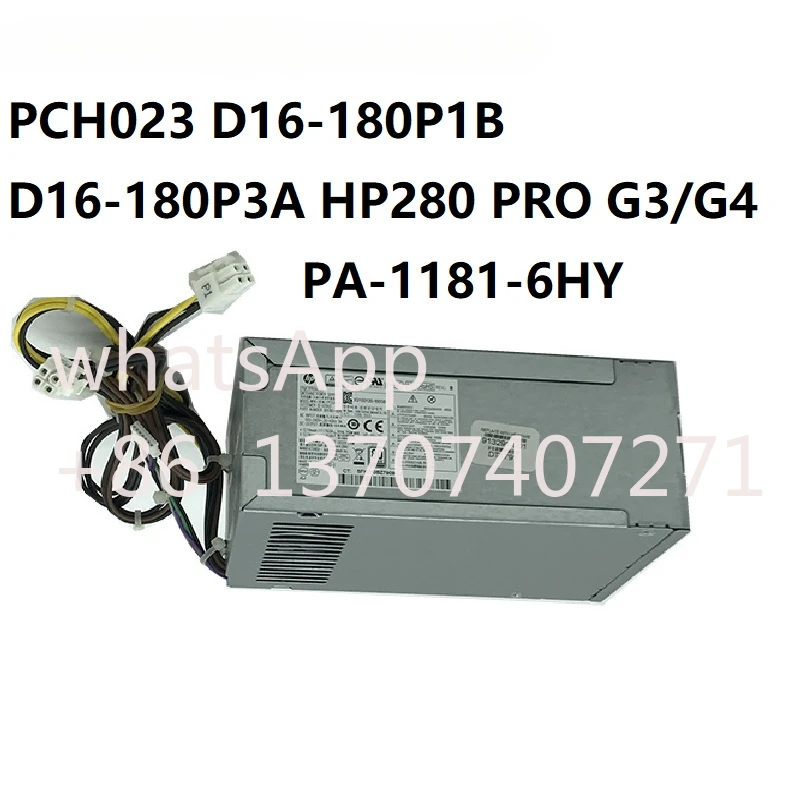 New PSU For HP PA-1181-6HY D16-180P3A PCH023 D16-180P1B PCG004 PCG003/007 DPS-180AB-25 A280 390 G3 G4 86 89 180W Power Supply