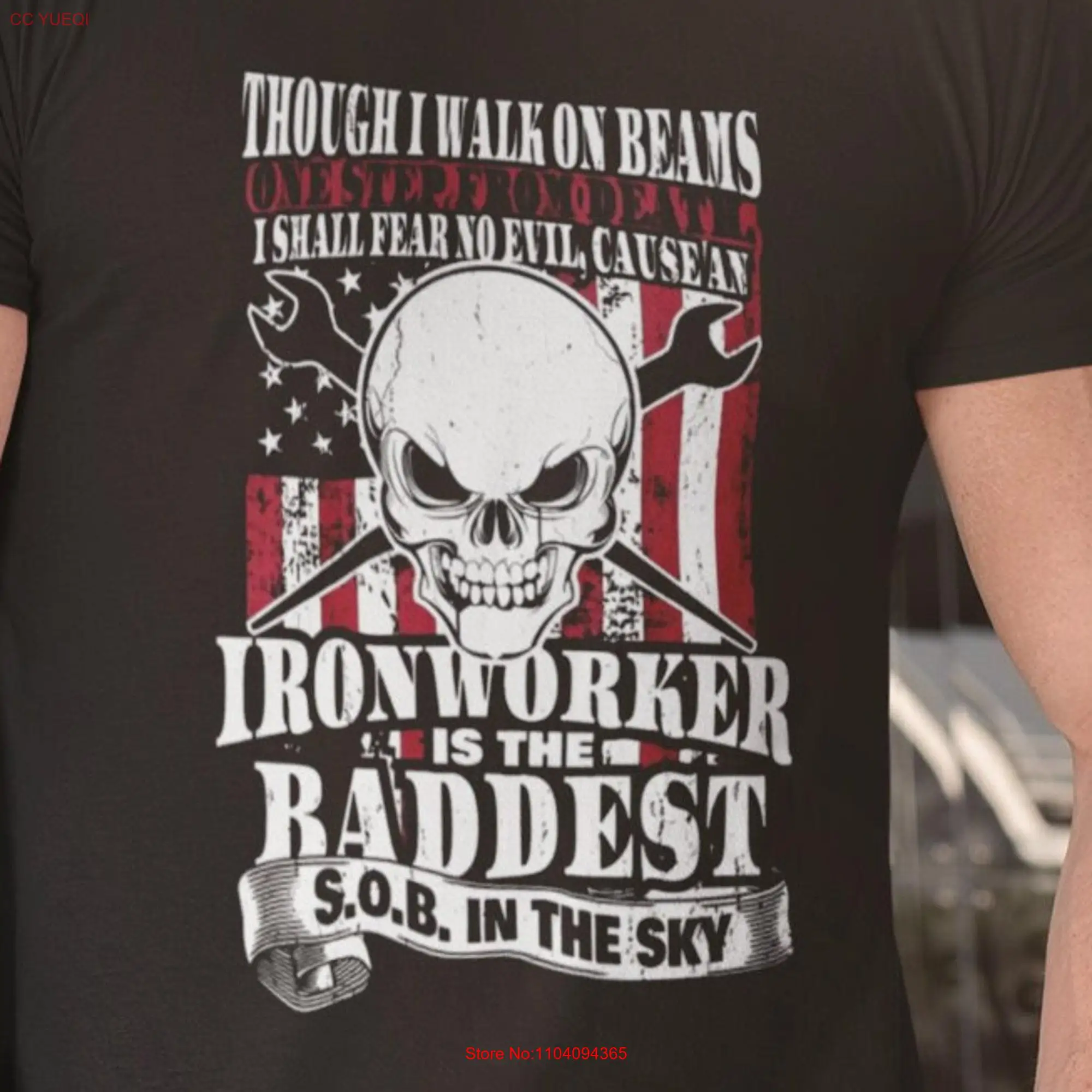 Ironworker Pride The Baddest in Business T Shirt For long or short sleeves