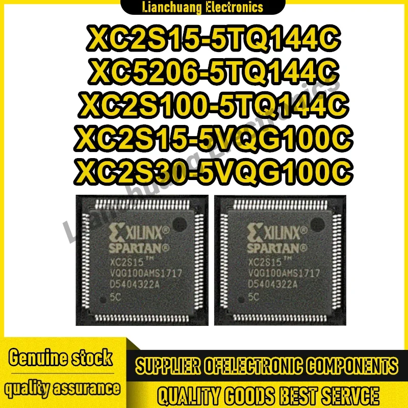 

XC2S15-5TQ144C XC5206-5TQ144C XC2S100-5TQ144C XC2S15-5VQG100C XC2S30-5VQG100C Чипсет QFP IC Новый оригинальный на складе