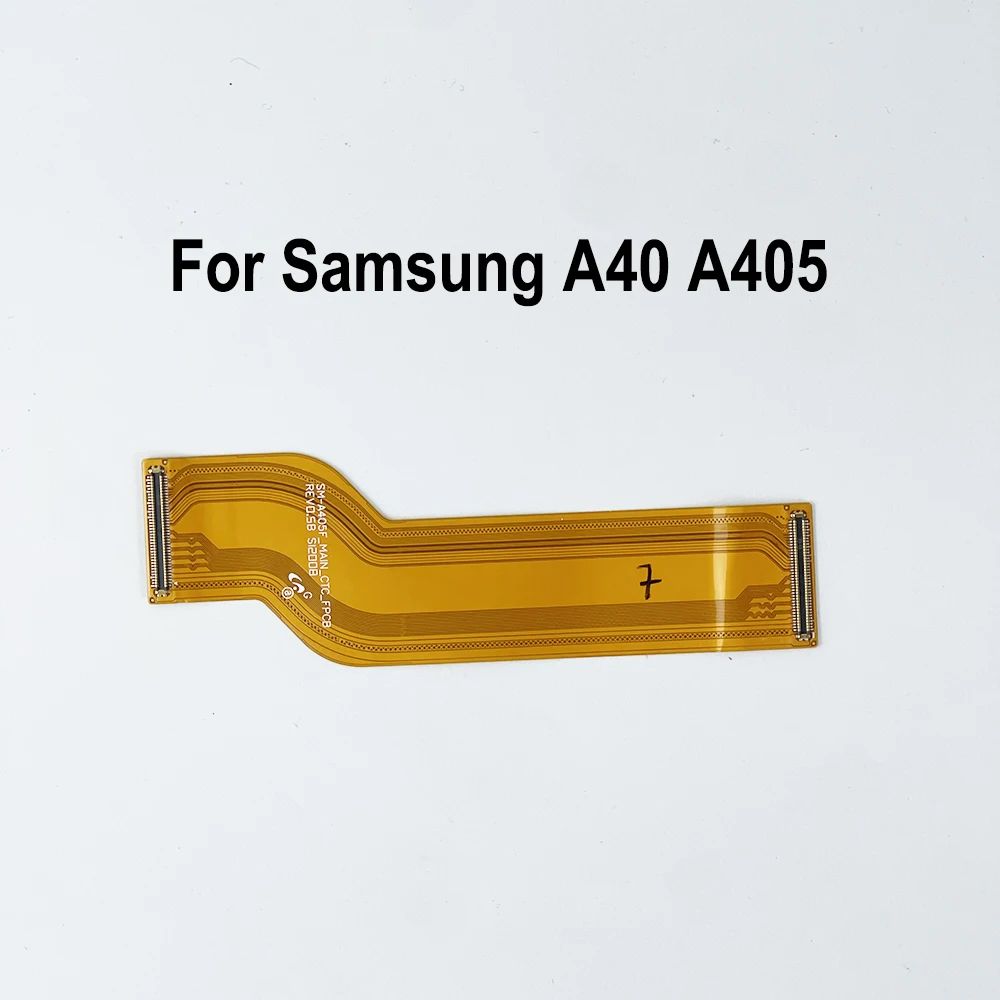 Main Board Motherboard Connector Flex Cable For Samsung Galaxy A40 A405 SM-405F MainBoard Flex Cable Replacement Parts