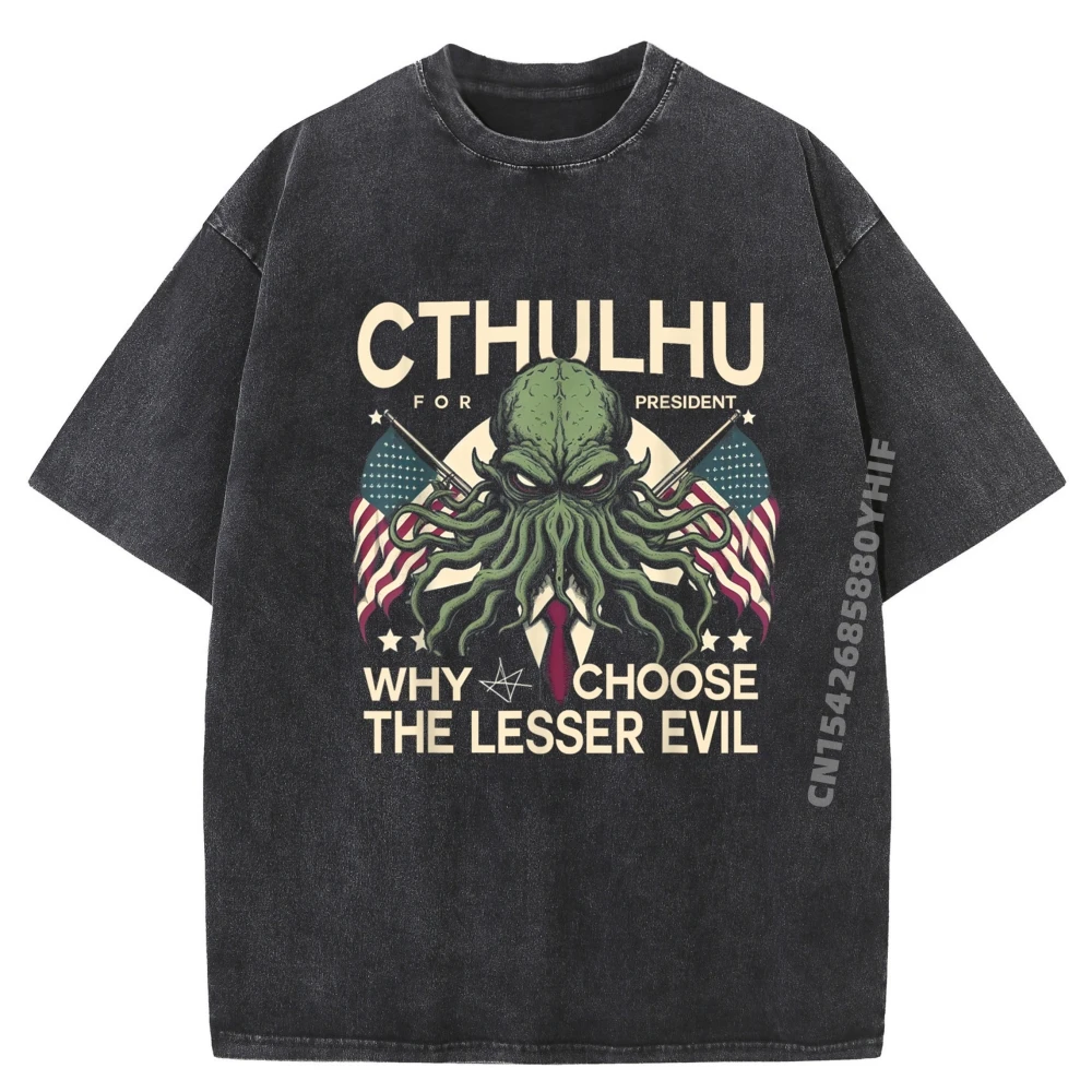 

Newest Printed TShirt Funny 2025 Elections Cthulhu For President Funny T Shirts Mens Vintage Washed Clothes