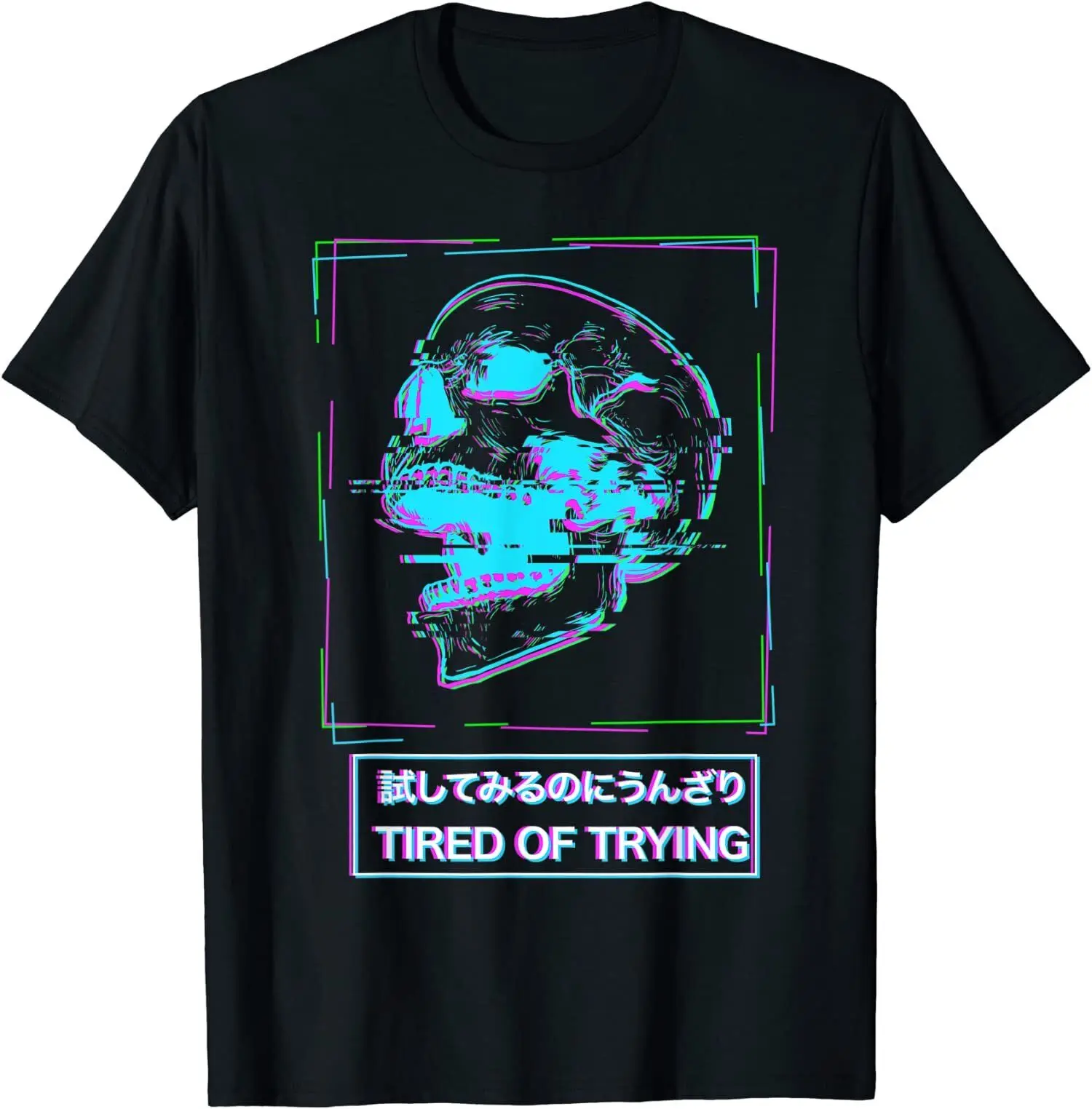 NEW LIMITED Aesthetic Vaporwave Japanese Tired of Trying Design T-Shirt S-3XL