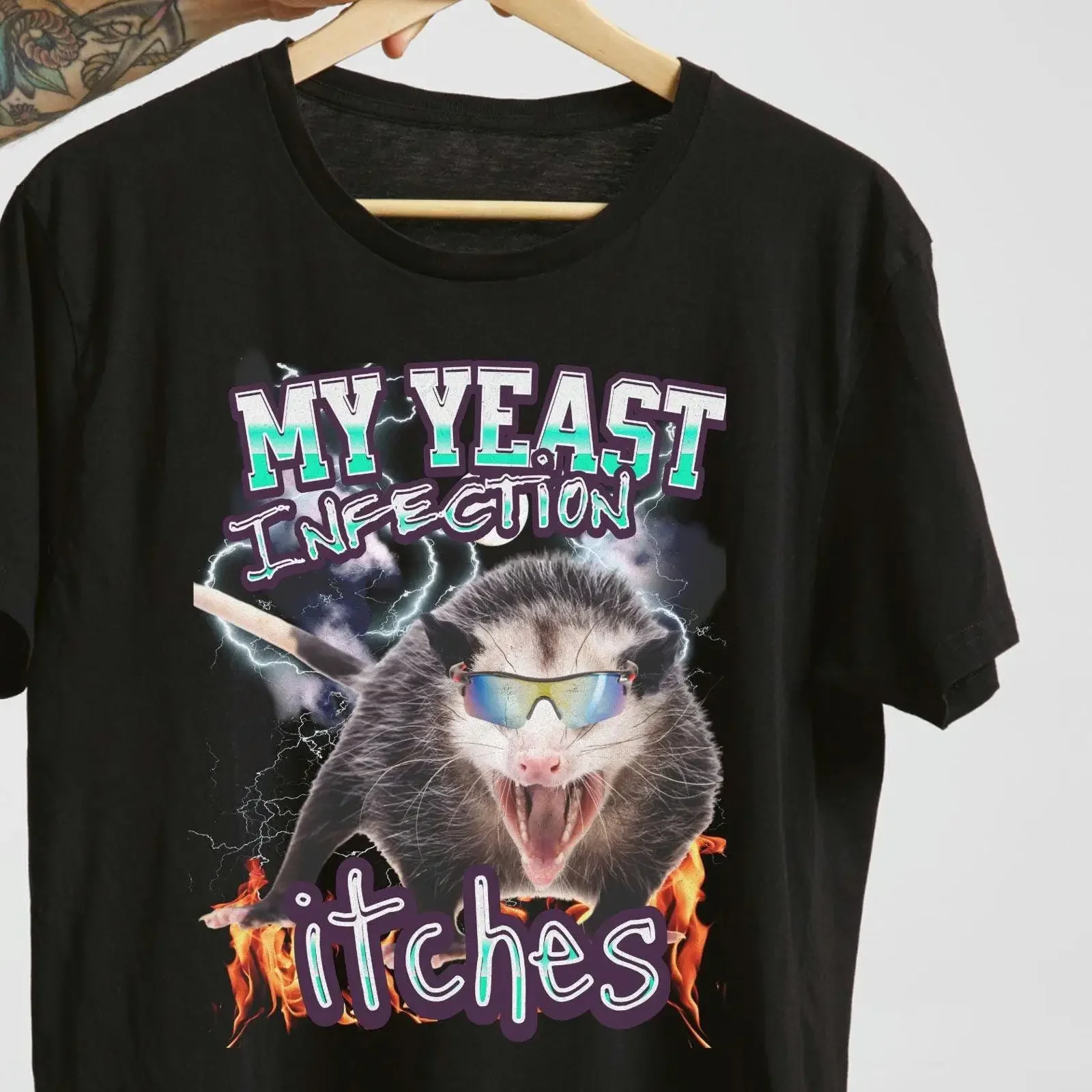 Funny My Yeast Infection Itches Meme T Shirt Cool Sunglasses Possum Lightning Flame Bootleg Black vintage Washed Breathable