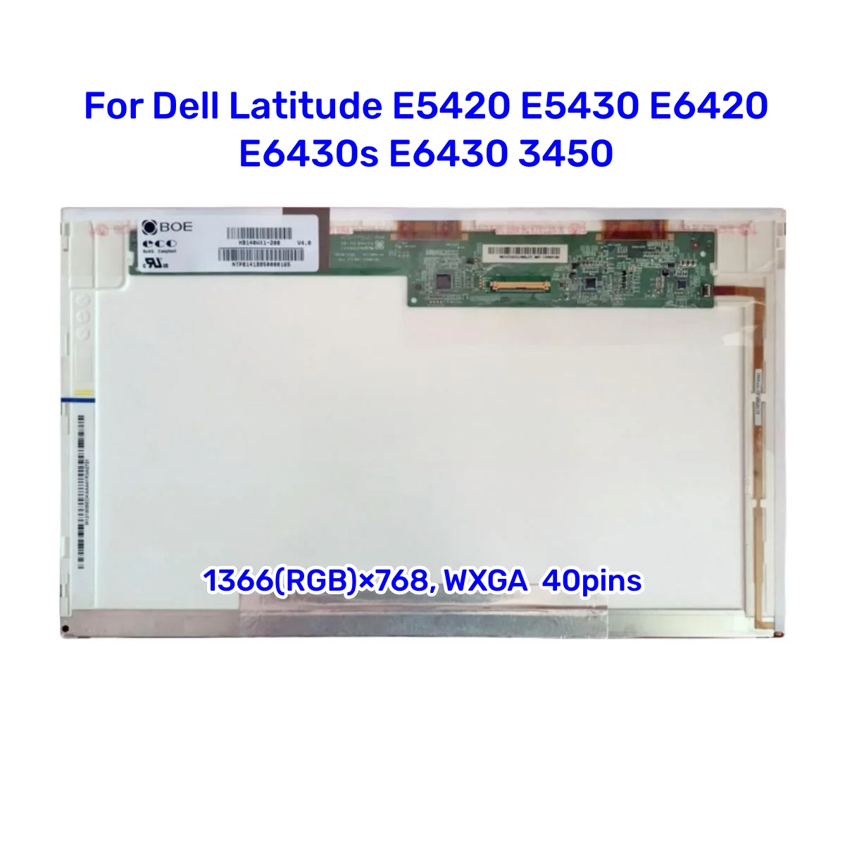 

14-дюймовый ЖК-дисплей для ноутбука Dell Latitude E5420 E5430 E6420 E6430s E6430 3450, светодиодный экран, матрица 40 контактов, 1366x768