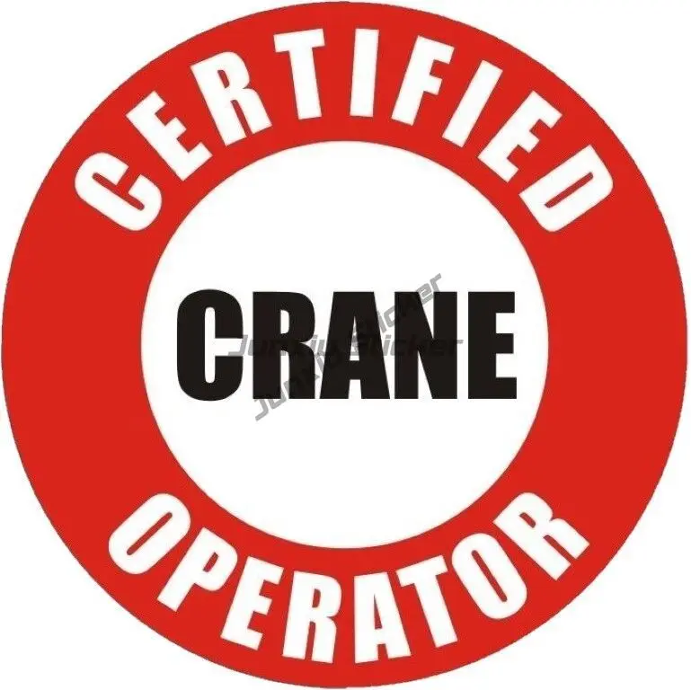 

CERTIFIED CRANE OPERATOR HELMET HARD HAT LAPTOP STICKER Car and Accessories Ornaments Jdm Decor Robot Gadgets