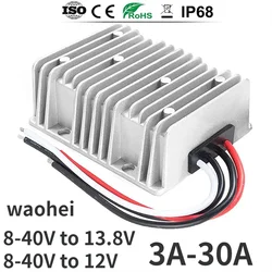 8-40V to 13.8V 12V 30A 25A 20A 10A 6A 3A DC DC Power Converter Regulator Buck Boost for Voltage Stabilizer Cars Solar RoHS CE