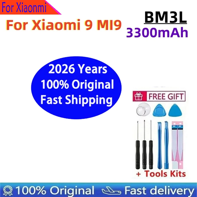 Fast Shipping 2026 Year 100% Original Replacement Battery 3300mAh For Xiaomi 9 MI9 M9 MI 9 BM3L Genuine Phone Battery Batteries