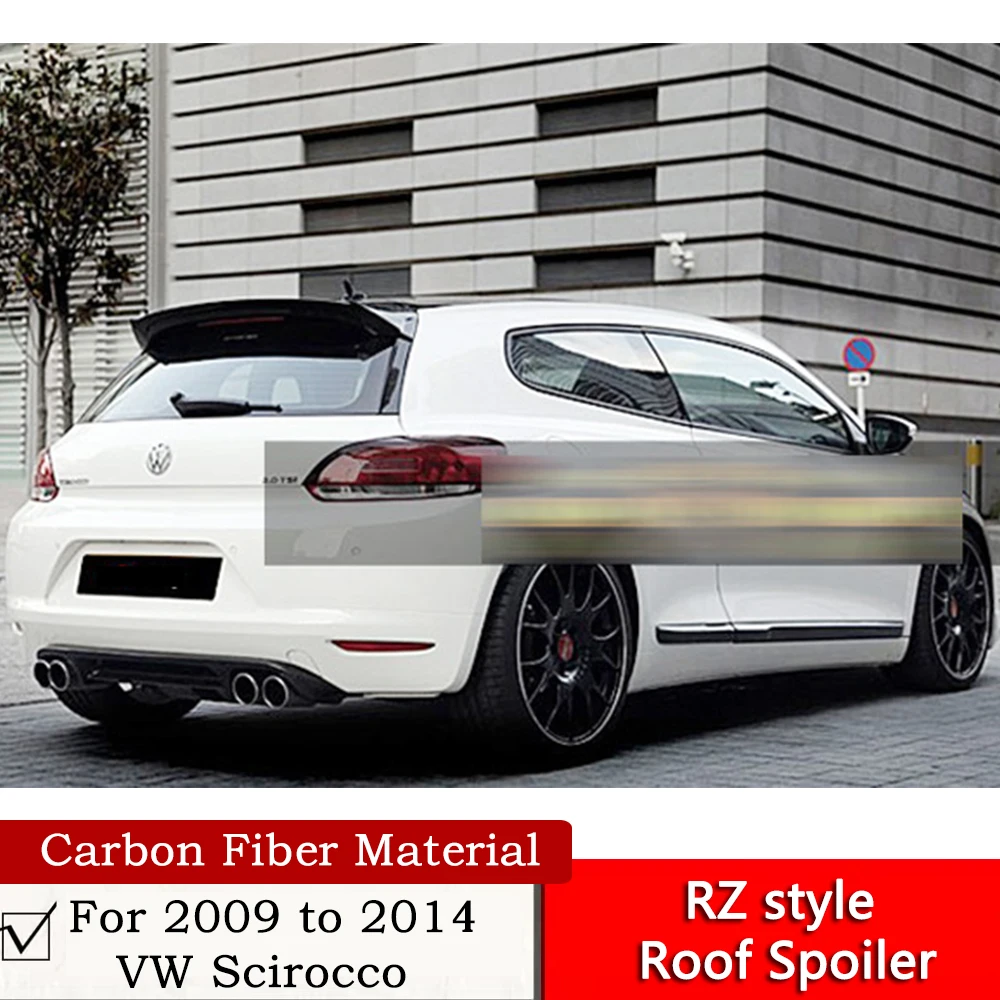 RZ Roof Spoiler For 2009 to 2014 VW Scirocco Upgrade Modifcation Carbon Fiber Material Scirocco Add RZ CF Tail Wing Paste Fix