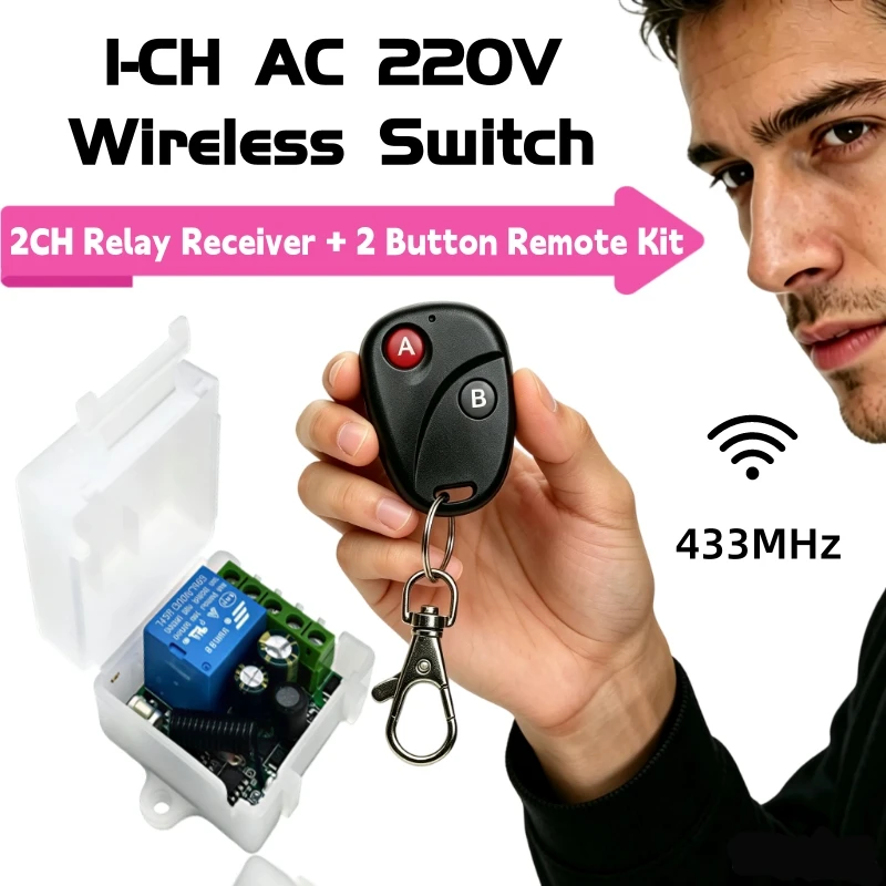 1CH AC 110V 220V 433MHz Wireless Relay Switch Kit 2‑Button AB Remote Independent Control For Light Pump Gate Motor